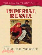 The Human Tradition in Imperial Russia