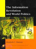 The Information Revolution and World Politics