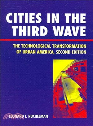 Cities in the Third Wave ─ The Technological Transformation of Urban America