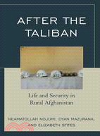After the Taliban: Life and Security in Rural Afghanistan