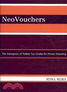 NeoVouchers: The Emergence of Tuition Tax Credits for Private Schooling