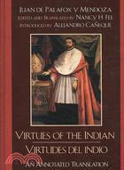 Virtues of the Indian /Virtudes del indio