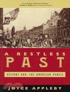 A Restless Past: History and the American Public