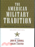 American Military Tradition ─ From Colonial Times to the Present