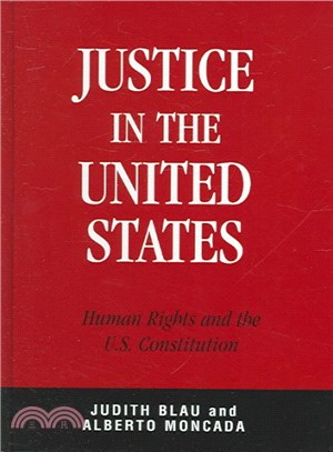 Justice in the United States ― Human Rights and the U. S. Constitution
