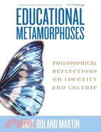 Educational Metamorphoses: Philosophical Reflections on Identity and Culture