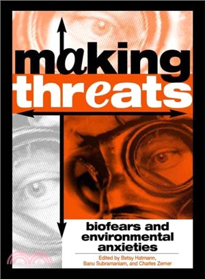 Making Threats ─ Biofears And Environmental Anxieties