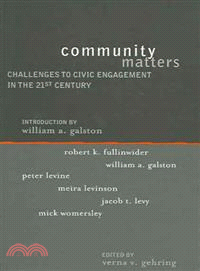 Community Matters ― Challenges to Civic Engagement in the 21st Century