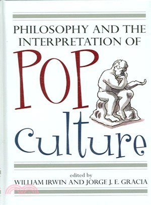 Philosophy And the Interpretation of Popular Culture
