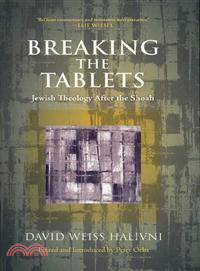 Breaking the Tablets ─ Jewish Theology After the Shoah