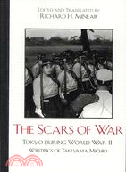 The Scars of War ─ Tokyo During World War II, Writings of Takeyama Michio