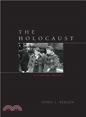 The Holocaust ─ A Concise History
