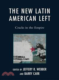 The New Latin American Left ─ Cracks in the Empire