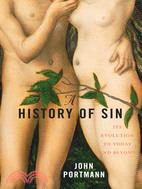 A History of Sin ─ Its Evolution to Today and Beyond