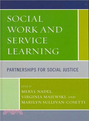 Social Work and Service Learning ― Partnerships for Social Justice