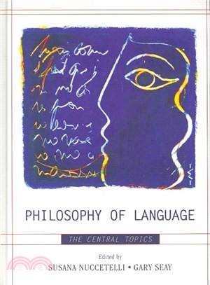 Philosophy of Language ― The Central Topics