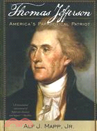 Thomas Jefferson ─ America's Paradoxical Patriot