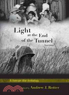 Light at the End of the Tunnel ─ A Vietnam War Anthology