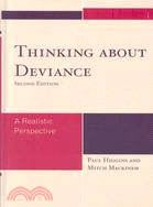 Thinking About Deviance ─ A Realitic Perspective