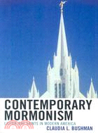 Contemporary Mormonism ─ Latter-Day Saints in Modern America