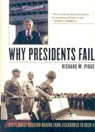 Why Presidents Fail