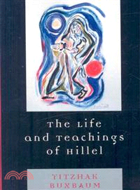 The Life and Teachings of Hillel