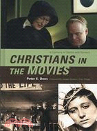 Christians in the Movies: A Century of Saints and Sinners