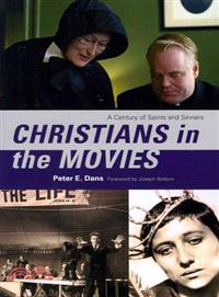Christians in the Movies ─ A Century of Saints and Sinners