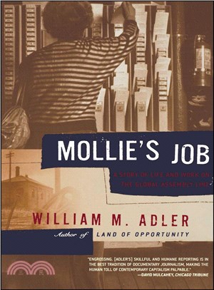 Mollie's Job: A Story of Life and Work on the Global Assembly Line