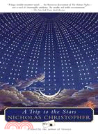 A Trip to the Stars
