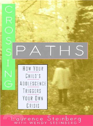 Crossing Paths: How Your Child's Adolescence Triggers Your Own Crisis | 拾書所