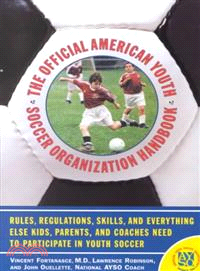 The Official American Youth Soccer Organization Handbook