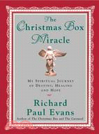 The Christmas Box Miracle: My Spiritual Journey of Destiny, Healing and Hope
