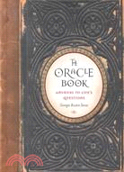 The Oracle Book: Answers to Life\