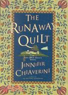 The Runaway Quilt: An Elm Creek Quilts Novel