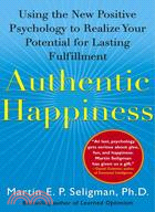 Authentic Happiness ─ Using the New Positive Psychology to Realize Your Potential for Lasting Fulfillment