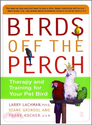Birds Off the Perch—Therapy and Training for Your Pet Bird