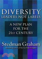 Diversity: Leaders Not Labels