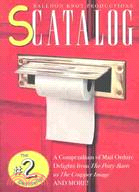 Scatalog: A Compendium of Mail Ordure Delights