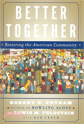 Better Together ─ Restoring the American Community