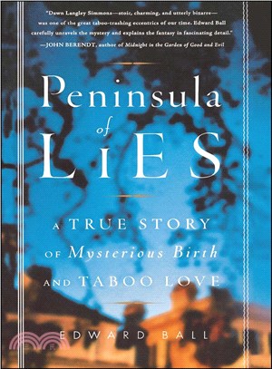 Peninsula Of Lies: A True Story Of Mysterious Birth And Taboo Love