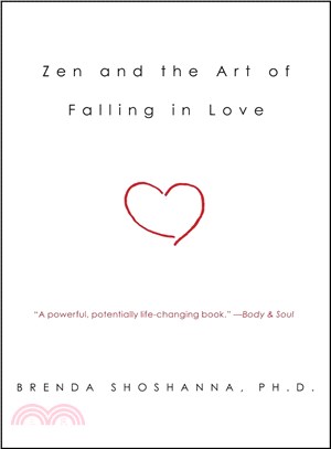 Zen and the Art of Falling in Love