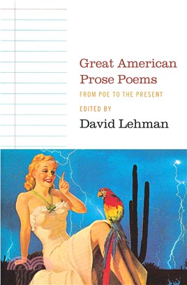 Great American Prose Poems ─ From Poe to the Present