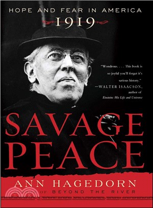 Savage Peace: Hope and Fear in America, 1919