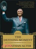 The Defining Moment: FDR\