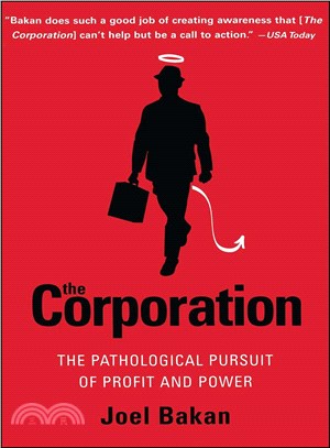 The Corporation ─ The Pathological Pursuit of Profit and Power