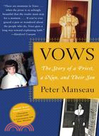 Vows ─ The Story of a Priest, a Nun, And Their Son
