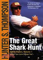 The Great Shark Hunt: Strange Tales from a Strange Time | 拾書所