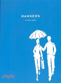 Manners: Always Gracious, Sometimes Irreverent