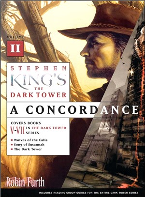 Stephen King's The Dark Tower: A Concordance